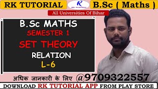 L6  SET THEORY I RELATION I BSc SEMESTER1 I [upl. by Aimik]