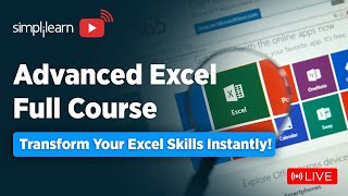 🔥Advanced Excel Full Course  Advanced Excel Training On 🔴LIVE  Advanced Excel  2024  Simplilearn [upl. by Nelrac777]