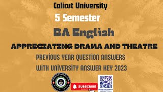 APPRECIATING DRAMA fifthsemester BA English PYQ With Answer calicutuniversity [upl. by Sorenson817]