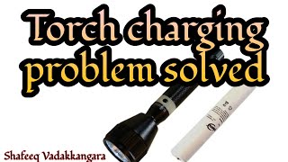 Torch charging problem solved [upl. by Sheryl]