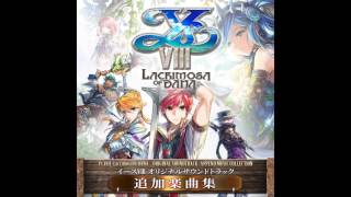 Ys VIII Lacrimosa of DANA OST Append Music Collection  Night Survivor [upl. by Yrekcaz]