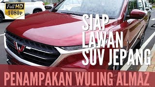 Penampakan Wuling SUV Wuling Almaz 2019 di Pabrik Wuling Cikarang [upl. by Dutchman]