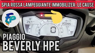 Spia rossa lampeggiante immobilizer su Beverly hpe Piaggio [upl. by Drahsar]