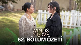 Rüzgarlı Tepe 52 Bölüm Özeti  Winds of Love Episode 52 Recap Eng Sub [upl. by Aisyla]