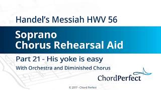 Handels Messiah Part 21  His Yoke is Easy  Soprano Chorus Rehearsal Aid [upl. by Nigle]