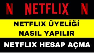 Netflix Hesap Açma  Netflix Üyelik Nasıl Olur  Netflix Nasıl Açılır [upl. by Devon]