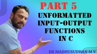 Part 5  Unformatted InputOutput Functions in C [upl. by Einamrej620]