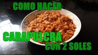 LA RECETA DE CARAPULCRA DE LA ABUELA  Kevo [upl. by Ised]