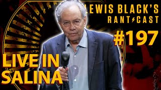 Lewis Blacks Rantcast 197  Live In Salina [upl. by Sirenay]