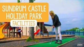 Facilities at Sundrum Castle Holiday Park [upl. by Freemon]