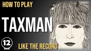 Taxman  The Beatles  Guitar Lesson [upl. by Jed341]