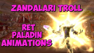 Zandalari Retribution Paladin Animations [upl. by Anilegna799]