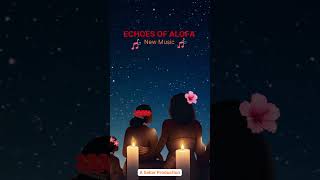 Echoes of Alofa A Tribute to Loved Ones Passed samoanmusic newmusic [upl. by Bruno]