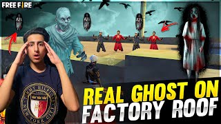 Real Ghost on Factory Roof😱  Garena Free Fire [upl. by Ellirpa]