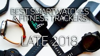 Best Smartwatches  Fitness Trackers for Android in Late 2018 [upl. by Aseel]