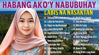 Habang AkoY Nabubuhay💗Nonstop OPM Hits Songs 2024 All original Tagalog Love songs SANSHAI [upl. by Tillinger]