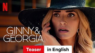 Ginny amp Georgia Season 2 Teaser  Trailer in English  Netflix [upl. by Maiah]