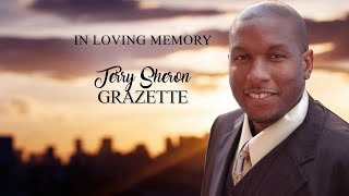 Celebrating the Life of Terry Sheron Grazette [upl. by Isador116]