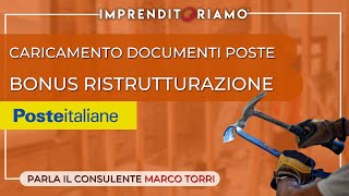 Caricamento Documenti Poste Italiane per cessione Bonus Ristrutturazione [upl. by Eniaj]