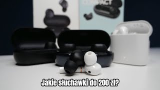 Jakie słuchawki bezprzewodowe do 200 zł wybrać w 2021  TWSowy poradnik [upl. by Saks]