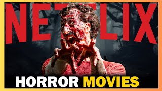 Top 8 Horror Movies on Netflix You Must Watch 2024 [upl. by Linis]