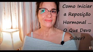 Passo a Passo para iniciar a Terapia de Reposição Hormonal por conta Própria [upl. by Stephanie]