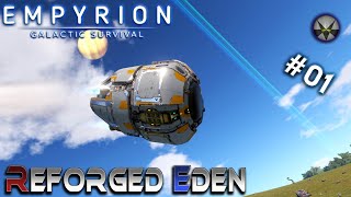 Empyrion  EP01  Reforged Eden  It Begins Again [upl. by Shalom]