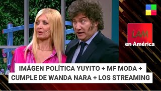 Imágen política Yuyito  MF Moda  Cumple de Wanda Nara LAM  Programa completo 091224 [upl. by Odraboel]