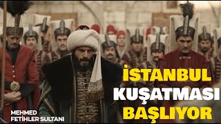 İstanbul Kuşatması Başlıyor Kuşatmada Neler Oldu [upl. by Jan935]