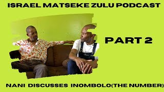 Ex Cons EPS2 Nani Matsoso Discussing iNombolo 2627👆🏾Prison  John Mongolo with Israel M Zulu [upl. by Clarabelle]