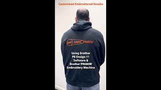 Customised Embroidered Hoodie  Brother PE Design 11  Brother PR680W [upl. by Ahsitram]