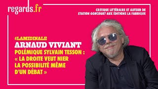 Polémique Sylvain Tesson  « La droite veut nier la possibilité même dun débat » [upl. by Freddy]