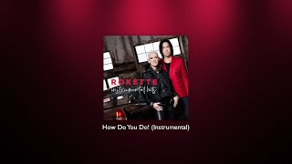 Roxette  How Do You Do Instrumental [upl. by Akemihs265]