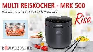 ROMMELSBACHER Multi Reiskocher RISA 🍚 mit innovativer Low Carb Funktion 🥣 MRK 500 [upl. by Kcirevam]