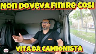 VITA DA CAMIONISTA  Non doveva finire così  VLOG  22042024 [upl. by Edric277]