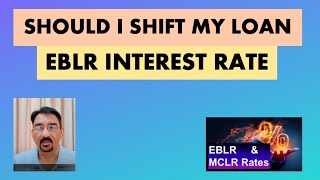 Should I shift my loan to EBLR interest rate  The Banking Guru [upl. by Yoral331]