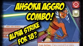 Ahsoka Aggro Combo Alpha Strike  Star Wars Unlimited [upl. by Plank]