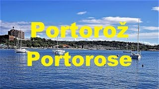 Portorož  Portorose [upl. by Ahsahtan341]