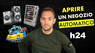 Avviare un’attività Automatica Self Service H24  Business “Noiosi” ma Redditizi💰 [upl. by Nosiram]