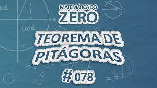 Matemática do Zero  Teorema de Pitágoras  Brasil Escola [upl. by Hagep518]