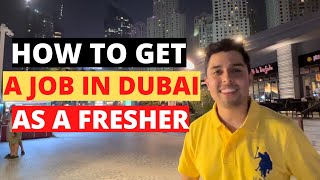 How to Get a Job in Dubai as a Fresher My Journey [upl. by Hagai943]