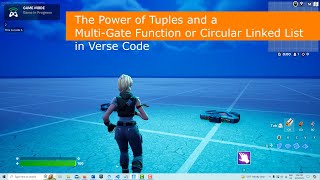 The Power of Tuples and a MultiGate Function or Circular Linked List in Verse Code [upl. by Navy396]