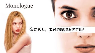 Girl Interrupted Monologue [upl. by Bonine42]