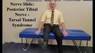 Nerve Slide Posterior Tibial Nerve  Tarsal Tunnel Syndrome [upl. by Anos]