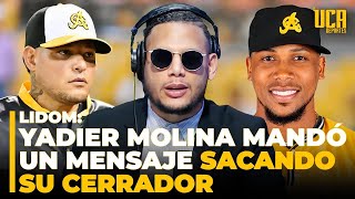 LIDOM  YADIER MOLINA MANDÓ UN MENSAJE A LA LIGA SACANDO SU CERRADOR [upl. by Cheshire]