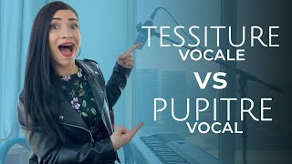 La TESSITURE vocale VS le PUPITRE vocal c’est quoi la différence [upl. by Dnalrah513]