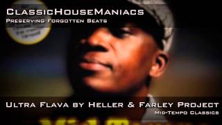 Heller amp Farley Project  ‎Ultra Flava MidTempo [upl. by Hafler]