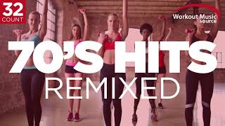 Workout Music Source  70s Hits Remixed  32 Count 132 BPM [upl. by Rondon204]