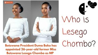 Who is Lesego Chombo  Botswanas New Parliament Beauty Queen  MeMsie Quick Profile  Biography [upl. by Kingston]