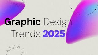 Graphic Design Trends 2025 [upl. by Jd]